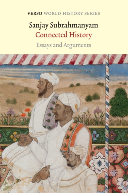 Book cover of: Connected History. By: Sanjay Subrahmanyam