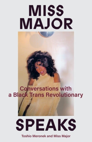 Miss Major Speaks