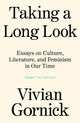 Book cover of: Taking A Long Look. By: Vivian Gornick