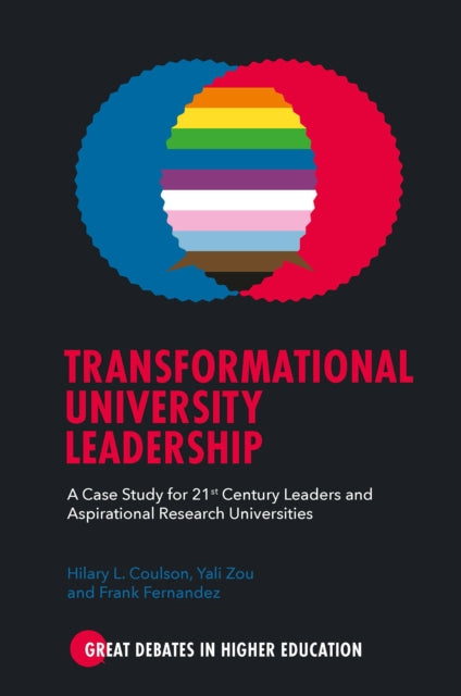 Book cover of: Transformational University Leadership. By: Hilary L. Coulson