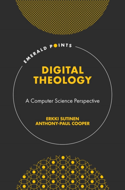 Book cover of: Digital Theology. By: Erkki Sutinen