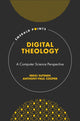 Book cover of: Digital Theology. By: Erkki Sutinen
