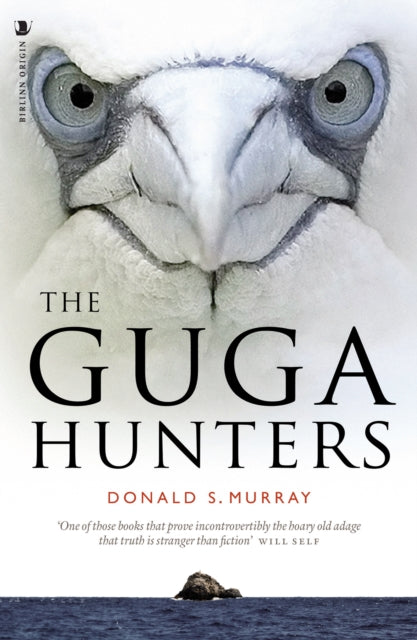 Book cover of: Guga Hunters. By: Donald S. Murray