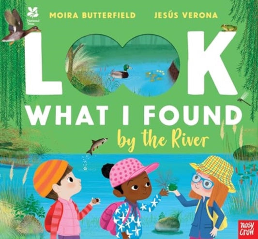 Book cover of: National Trust: Look What I Found by the River. By: BUTTERFIELD, MOIRA