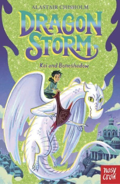 Book cover of: Dragon Storm: Kai and Boneshadow. By: CHISHOLM, ALASTAIR