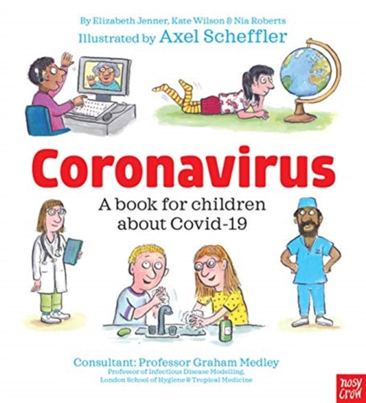 Book cover of: Coronavirus and Covid: A book for children about the pandemic