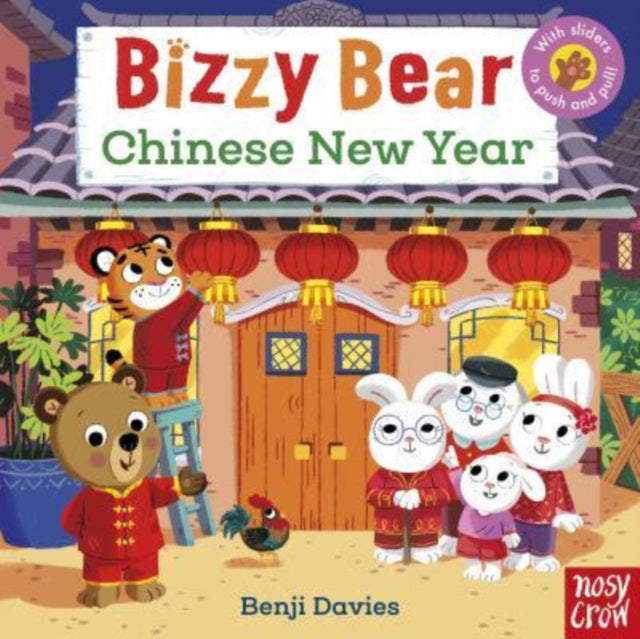 Book cover of: Bizzy Bear: Chinese New Year (25). By: Benji Davies