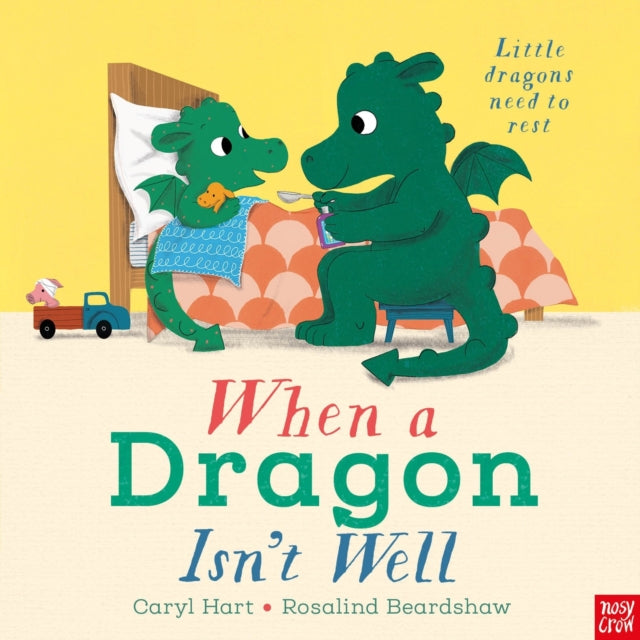 When a Dragon Isn't Well 9781839943331 Caryl Hart