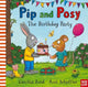 Pip and Posy: The Birthday Party 9781839945595 Camilla Reid