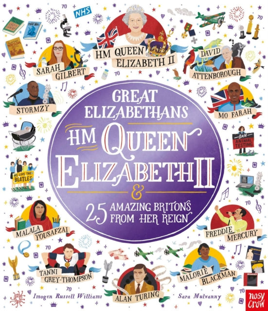 Book cover of: Great Elizabethans: HM Queen Elizabeth II and 25 Amazing Britons from Her Reign