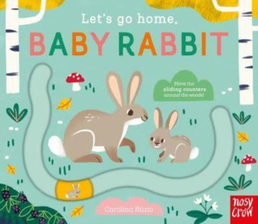 Let's Go Home, Baby Rabbit 9781839947278 Carolina Buzio
