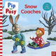 Book cover of: Pip and Posy: Snow Coaches. By: Axel Scheffler