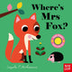 Where's Mrs Fox? 9781839948428 Ingela P. Arrhenius