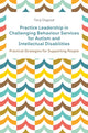 Book cover of: Practice Leadership in Challenging Behaviour Services for Autism and Intellectual Disabilities. By: Tony Osgood
