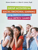 Book cover of: Group Activities for Social Emotional Learning using Sketch Comedy and Improv Games. By: Shawn Amador