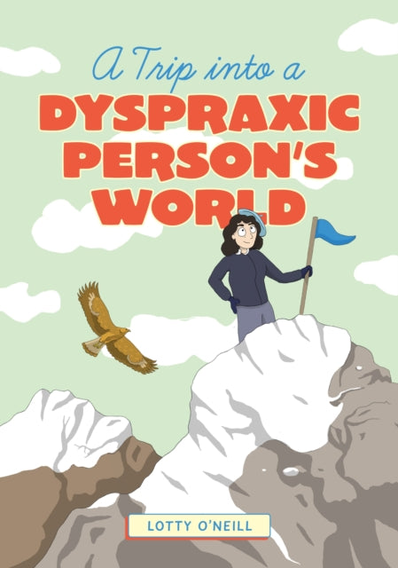 Trip into a Dyspraxic Person's World