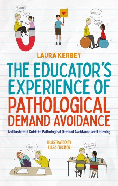 Book cover of: Educator’s Experience of Pathological Demand Avoidance. By: Eliza Fricker
