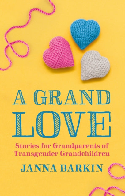 Book cover of: Grand Love. By: Janna Barkin