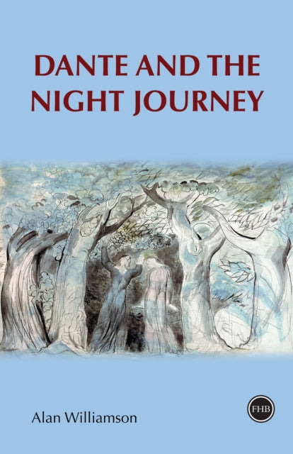Book cover of: Dante and the Night Journey. By: Williamson, Alan