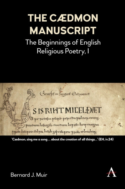 Book cover of: Cædmon Manuscript. By: Bernard J. Muir