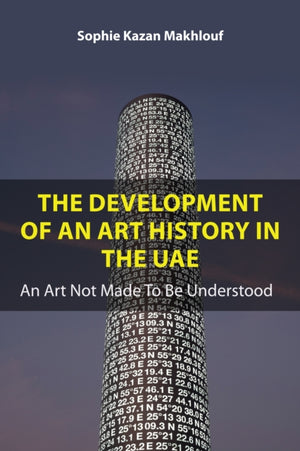 The Development of An Art History in the UAE