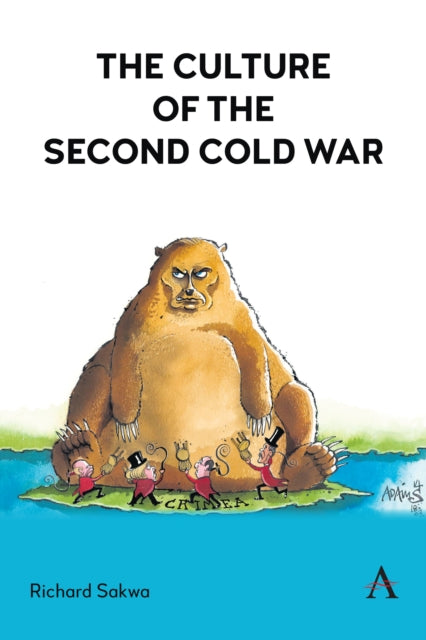 Book cover of: Culture of the Second Cold War. By: Richard Sakwa