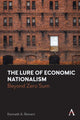 Book cover of: Lure of Economic Nationalism