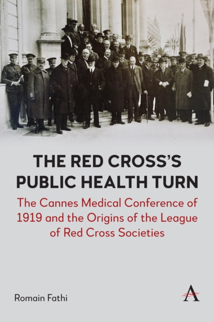 Book cover of: Red Cross’s Public Health Turn. By: Romain Fathi
