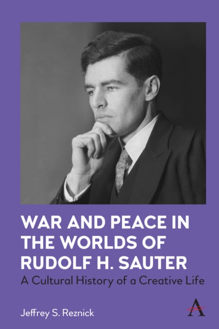 Book cover of: War and Peace in the Worlds of Rudolf H. Sauter