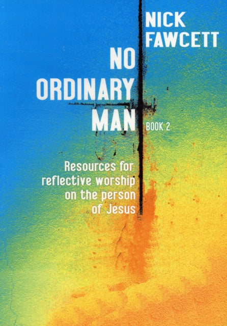 Book cover of: No Ordinary Man Book 2. By: Nick Fawcett