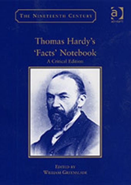 Book cover of: Thomas Hardy’s ‘Facts’ Notebook