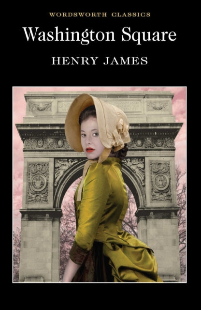 Book cover of: Washington Square. By: Henry James