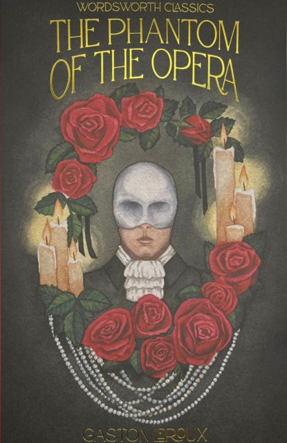 Phantom of the Opera 9781840228533 Gaston Leroux