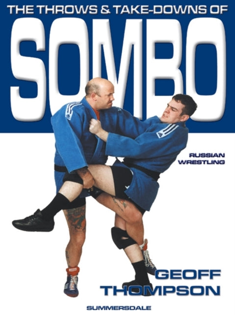 Throws and Takedowns of Sombo Russian Wrestling