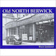 Book cover of: Old North Berwick. By: Bruce Jamieson