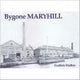 Book cover of: Bygone Maryhill