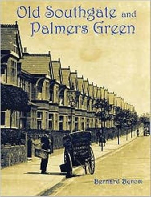 Book cover of: Old Southgate and Palmers Green