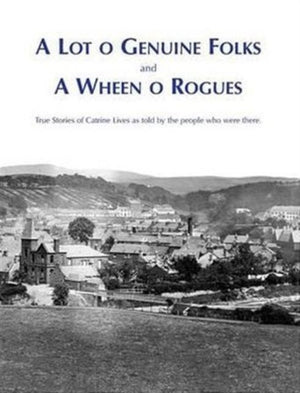 A Lot O Genuine Folks and a Wheen O Rogues