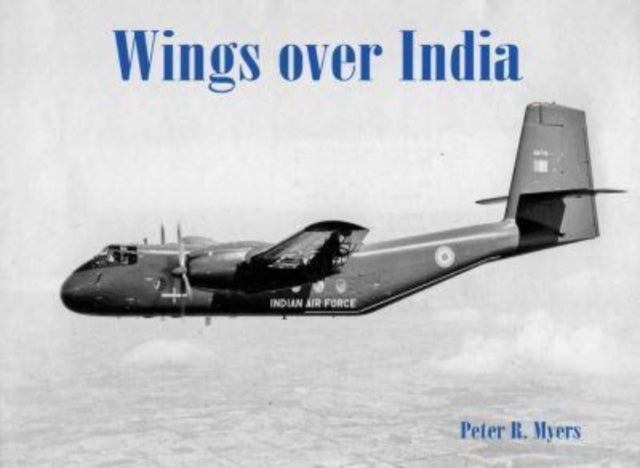 Book cover of: Wings over India. By: Peter Myers