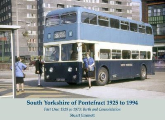 Book cover of: South Yorkshire of Pontefract 1925 to 1994. By: Stuart Emmett