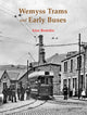 Book cover of: Wemyss Trams and Early Buses