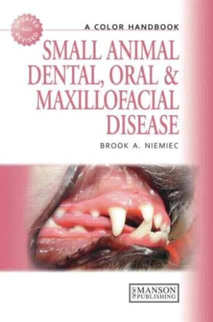 Book cover of: Small Animal Dental, Oral and Maxillofacial Disease
