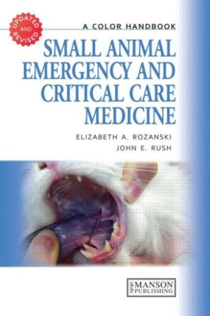 Book cover of: Small Animal Emergency and Critical Care Medicine