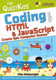 Coding with HTML & JavaScript - Create Epic Computer Games, The QuestKids do Coding 9781840789553 Max Wainewright