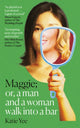 Maggie, Or, A Man and a Woman Walk into a Bar 9781840918786 Katie Yee
