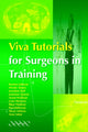 Book cover of: Viva Tutorials for Surgeons in Training. By: Wendy Adams