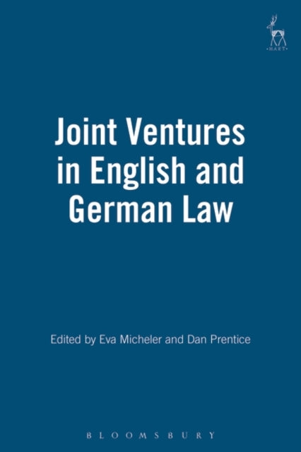 Book cover of: Joint Ventures in English and German Law. By: England Oxford Anglo-German Law Conference 199 Oxford