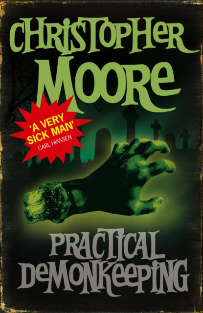 Book cover of: Practical Demonkeeping. By: Christopher Moore
