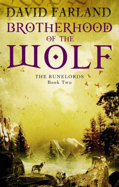 Book cover of: Brotherhood Of The Wolf. By: David Farland