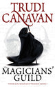 Book cover of: Magicians' Guild. By: Trudi Canavan